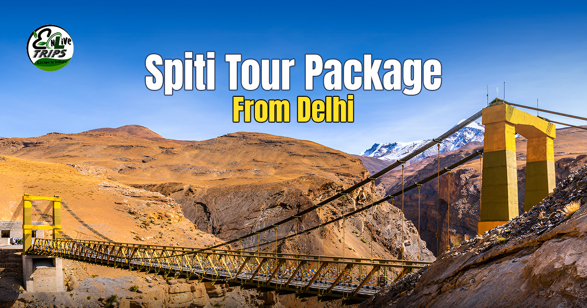 Best Places To Visit In Spiti Valley For A Memorable Vacation